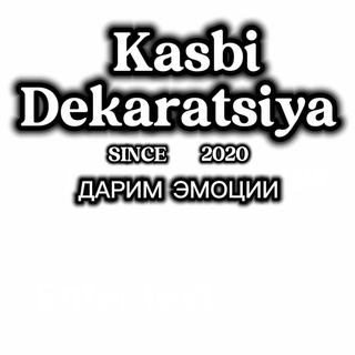 Telegram group profile photo for Kasbi dekaratsiya tabriklash kompaniyasi barcha yozuvlar bizada mavjud πππ