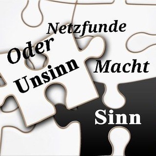 Telegram profile photo for MachtSinnOderUnsinn 😎 Verloren gegangenes Wissen! 🤔 NETZFUNDE 😎