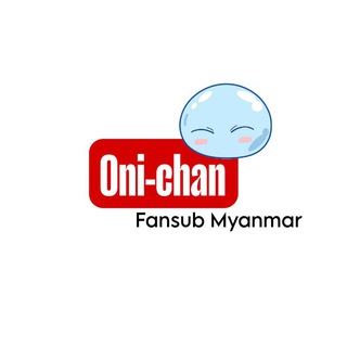 Telegram profile photo for Oni-chan Fansub Myanmar