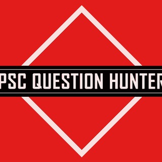 Telegram profile photo for PSC QUESTION HUNTER ~| DEGREE LEVEL |12th Level |