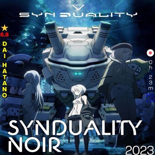 Telegram profile photo for Synduality: Noir Sub Dub Dual Anime • Synduality Noir Season 1 2 • Synduality Noir Indo French Spanish Italian Portuguese Russia