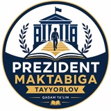 Telegram profile photo for PREZIDENT MAKTABIGA TAYYORLOV