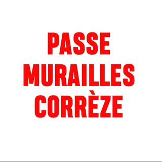 Telegram profile photo for Passe-Murailles-Correze NOPASS19