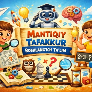 Telegram profile photo for Boshlang‘ich taʼlim. AKT. MANTIQIY FIKRLASH
