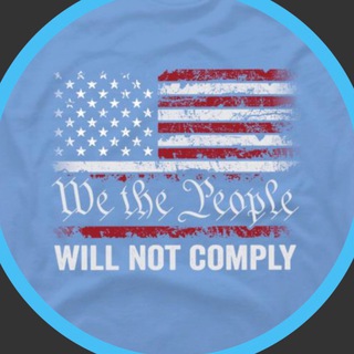 Telegram profile photo for We The People Will Not Comply!