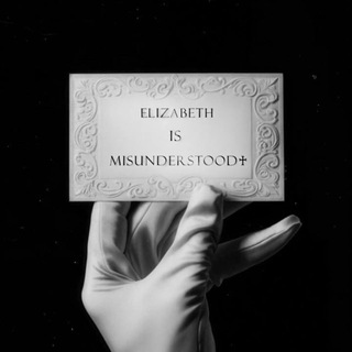 Telegram profile photo for (Фотошоп) Elizabeth is Misunderstood♰