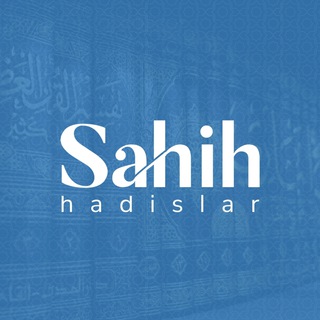 Telegram profile photo for Sahih hadislar | Саҳиҳ ҳадислар