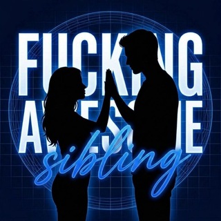 Telegram profile photo for 𝙁𝙪𝙘𝙠𝙞𝙣𝙜 𝙖𝙬𝙚𝙨𝙤𝙢𝙚 𝙨𝙞𝙗𝙡𝙞𝙣𝙜