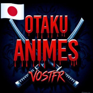 Telegram profile photo for OTAKU ANIME VOSTFR 🇯🇵