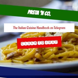 Telegram profile photo for 🇮🇹 Pasta 'n Co. - The Italian Cuisine Recipes Handbook