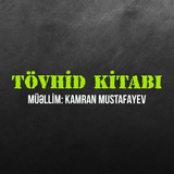 Telegram profile photo for Tövhid kitabı | Kamran Mustafayev