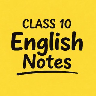 Telegram profile photo for Class 10 English Notes