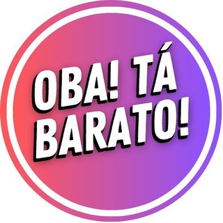 Telegram profile photo for Oba! Tá Barato!