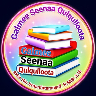 Telegram profile photo for Galmee Seenaa Qulqulloota!