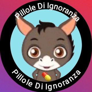 Telegram profile photo for Pillole Di Ignoranza💊