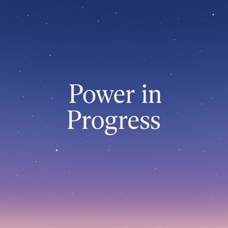Telegram profile photo for Power in Progress