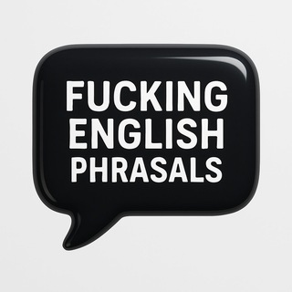 Telegram profile photo for Fucking English Phrasals