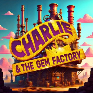 Telegram profile photo for Charlie & The Gem Factory