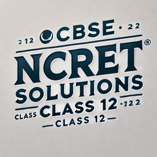 Telegram profile photo for Class 12 NCERT CBSE Solution
