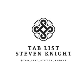 Telegram profile photo for ᴛᴀʙ ʟɪꜱᴛ ꜱᴛᴇᴠᴇɴ ᴋɴɪɢʜᴛ