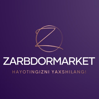 Telegram profile photo for Zarbdor Market - Hayotingizni yaxshilang