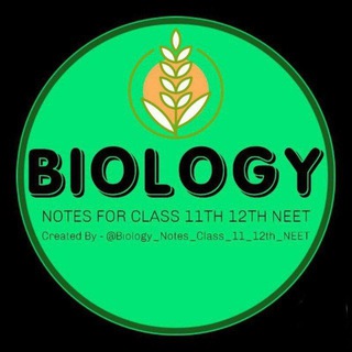 Telegram profile photo for Biology Notes Class 11th 12th