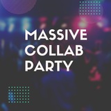 Telegram profile photo for MASSIVE COLLAB PARTY