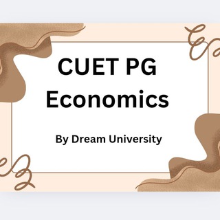 Telegram profile photo for CUET PG ECONOMICS by Dream University platform