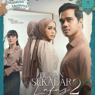 Telegram profile photo for Drama Bukan Sekadar Lafaz 2 (2025)