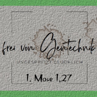 Telegram profile photo for Ungespritzt glücklich - gentechnikfreie Zone