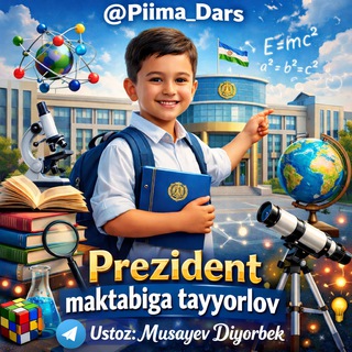 Telegram profile photo for PIIMA Dars | Prezident maktabiga tayyorlov