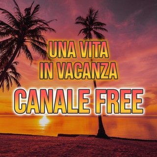 Telegram profile photo for UNA VITA IN VACANZA - FREE
