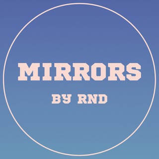 Telegram profile photo for MIRRORS by RND
