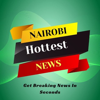 Telegram profile photo for Nairobi Hottest News