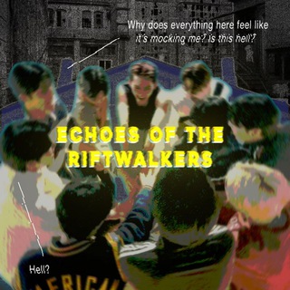Telegram profile photo for Echoes of the Riftwalkers.