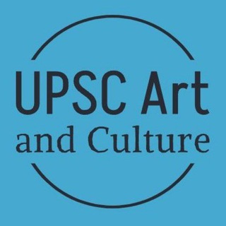 Telegram profile photo for UPSC Art & Culture Notes