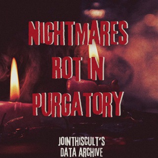 Telegram profile photo for Nightmares Rot in Purgatory
