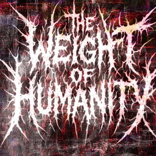 Telegram profile photo for The Weight of Humanity