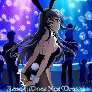 Telegram profile photo for Rascal Doesn't Dream of Bunny Girl Senpai Sub Dub Dual Anime • Rascal Does Not Dream of Bunny Girl Senpai Indo French Spanish It