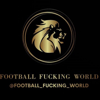 Telegram profile photo for FOOTBALL FUCKING WORLD