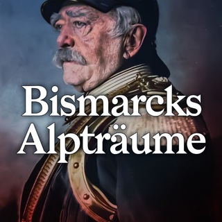 Telegram profile photo for Bismarcks Alpträume