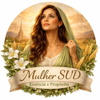 Telegram profile photo for Mulher SUD – Essência, Propósito e Discípulas de Cristo