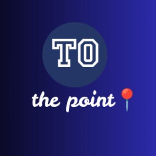 Telegram profile photo for To The Point📍