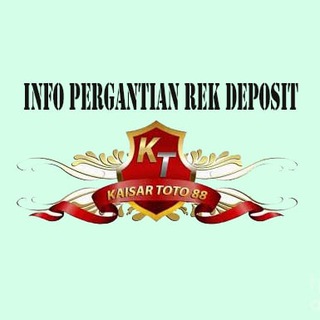 Telegram profile photo for INFO PERGANTIAN REK DEPOSIT KAISARTOTO88