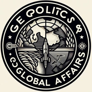 Telegram profile photo for Geopolitics & Global Affairs