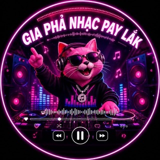Telegram profile photo for Gia Phả Nhạc Pay Lắk 🎧