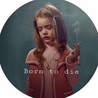 Telegram profile photo for Born to Die