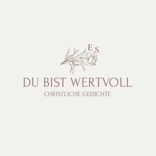 Telegram profile photo for Du bist wertvoll