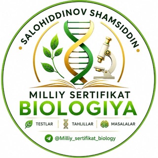 Telegram profile photo for Milliy sertifikat || Biologiya || Salohiddinov Shamsiddin