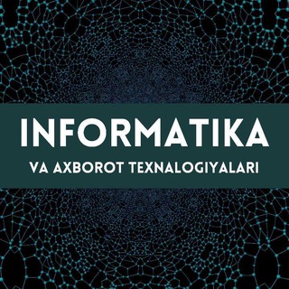 Telegram profile photo for Informatika Va Axborot texnologiyalari